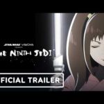 Star Wars: Visions Presents - The Ninth Jedi - Official Final Trailer (2026)