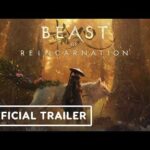 Beast of Reincarnation - Official Launch Trailer
