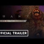 Quake: Dawn of the Machine - Official Launch Trailer