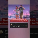 GTA 6 is revealing new info exclusively on Netflix for 6 hours